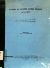 Kumpulan Kertas Kerja Agama 1970 - 1977