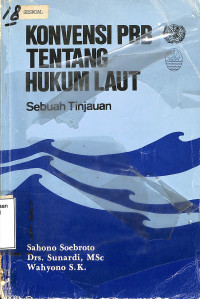 Konvensi PBB tentang hukum laut. sebuah tinjauan