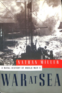 War at sea : a naval history of world war II