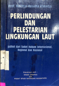 Perlindungan Dan Pelestarian Lingkungan Laut