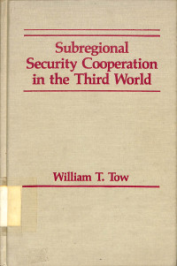 subregional security cooperation in the third world