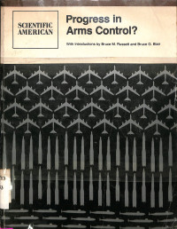 PROGRESS IN ARMS CONTROL? READING FROM SCIENTIFIC AMERICAN