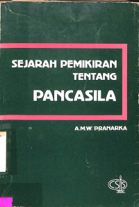 SEJARAH PEMIKIRAN TENTANG PANCASILA