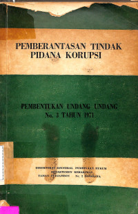 PEMBERANTASAN TINDAK PIDANA KORUPSI