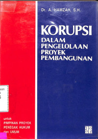 Korupsi dalam Pengelolaan Proyek Pembangunan