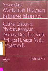 YURIPRUDENSI MAHKAMAH PELAYARAN INDONESIA TAHUN 1979