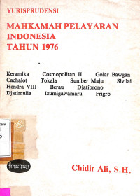 Yurisprudensi Mahkamah Pelayaran Indonesia Tahun 1976