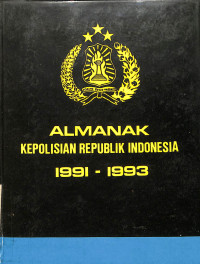 Almanak Kepolisian Republik Indonesia 1991-1993