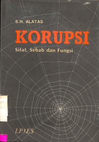 Korupsi. Sifat, Sebab dan Fungsi