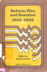 Reform, War, and Reaction 1912-1932