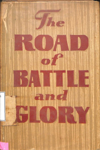 The Road of battle and glory