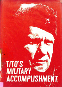 Titos military accomplishment