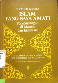 Islam Yang Saya Amati: Perkembangan Di Maroko Dan Indonesia