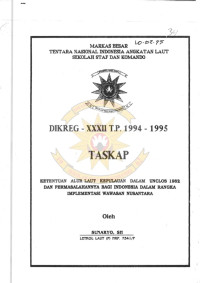 Ketentuan Alur Laut KepulauanDalam UNCLOS 1982 Dan Permasalahannya Bagi Indonesia Dalam Rangka Implementasi Wawasan Nusantara