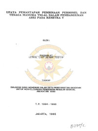 Upaya Pemantapan Pembinaan Personel Dan Tenaga Manusia TNI-AL Dalam Pembangunan ABRI Pada RENSTRA V