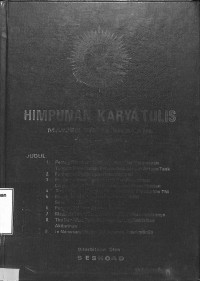 Himpunan Karya Tulis Mayjen TNI TB Silalahi 1974-1985