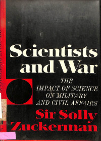 Scientists and war: the impacyt of science on military and civil affairs