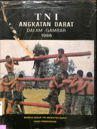 TNI Angkatan Darat dalam Gambar 1986