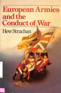 European Armies and the Conduct of War