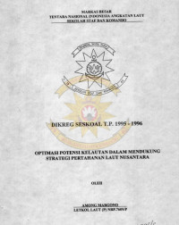 Diajukan Guna Memenuhi Salah Satu Persyaratan Akademik Untuk Menyelesaikan Pendidikan Reguler SESKOAL Angkatan XXXIII