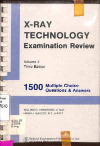 X-Ray Technology Examination Review