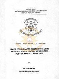 Upaya Peningkatan Prodesionalisme Prajurit Kowal Untuk Membentuk Postur Kowal Tahun 2000