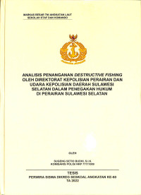 Analisis Penanganan Destructive Fisihing Oleh Direktorat Kepolisian Perairan dan Udara Kepolisian Daerah Sulawesi Selatan Dalam Penegakan Hukum di Perairan Sulawesi Selatan