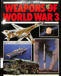 Weapons of World War 3