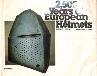 2,500 Years of European Helmets