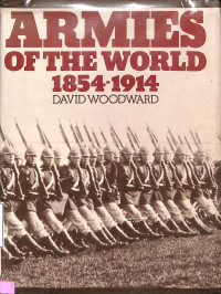 Armies of the World 1854-1914