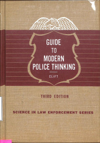 A Guide to Modern Police Thinking