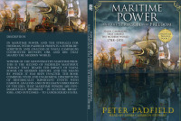 Maritime Power and the Struggle for Freedom: Naval Campaigns That Shaped the Modern World 1788-1851