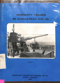 Beberapa Tradisi Di Lingkungan TNI-AL, Jilid II