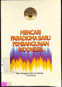 Mencari Paradigma Baru Pembangunan Indonesia