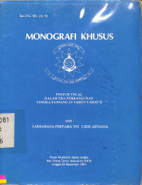 Postur TNI AL Dalam Era Pembangunan Jangka Panjang 25 Tahun Tahap II (Monografi Khusu No. MI. 24 91)