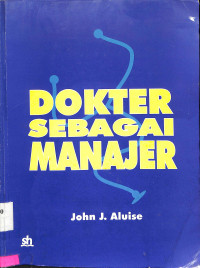 Dokter Sebagai Manajer