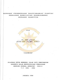 Konsep Pembinaan Masyarakat Pantai Menjadi Kekuatan Hankamneg Bidang Maritim