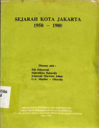 Sejarah Kota Jakarta 1950 - 1980