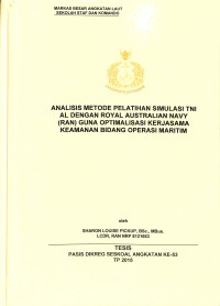 Analisis Metode Pelatihan Simulasi TNI AL Dengan Royal Australian Navy (RAN) Guna Optimalisasi Kerjasama Keamanan Bidang Operasi Maritim