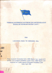 Persoalan-Persoalan Pokok Dalam Pengkajian Masalah Hankam Matra Laut