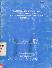 Pola Pertahanan Sektor Dinamik Sebagai Implementasi (Monografi)