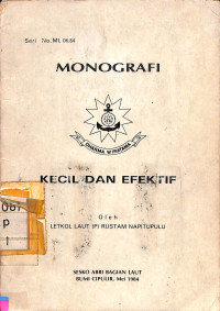 Monografi No. MI. 06. 84. Kecil dan Efektif