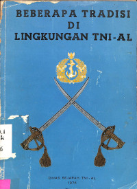 Beberapa Tradisi Di Lingkungan TNI-AL, Jilid I