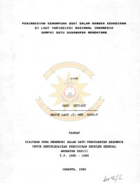 Peningkatan Kemampuan Ssat Dalam Rangka Kehadiran Di Laut Yurisdiksi Nasional Indonesia Sampai Satu Dasawarsa Mendatang