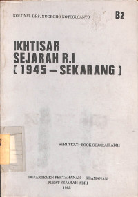 Ikhtisar Sejarah RI (1945-Sekarang)