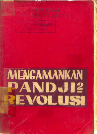 Mengamankan Panji-Panji Revolusi