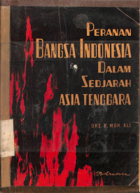 Peranan Bangsa Indonesia Dalam Sejarah Asia Tenggara