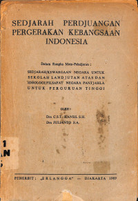 Sejarah Perjuangan Pergerakan Kebangsaan Indonesia