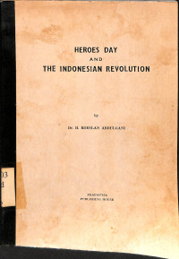 Heroes Day And The Indonesian  Revolution