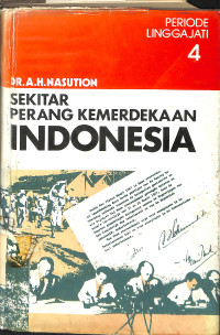 Sekitar Perang Kemerdekaan Indonesia, Jilid 4 (Periode Linggajati)